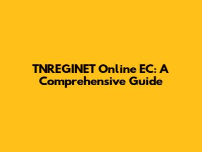 TNREGINET Online EC: A Comprehensive Guide
